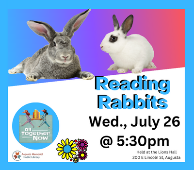 Reading Rabbits Wednesday, July 26 at 5:30 pm at the Lions Hall