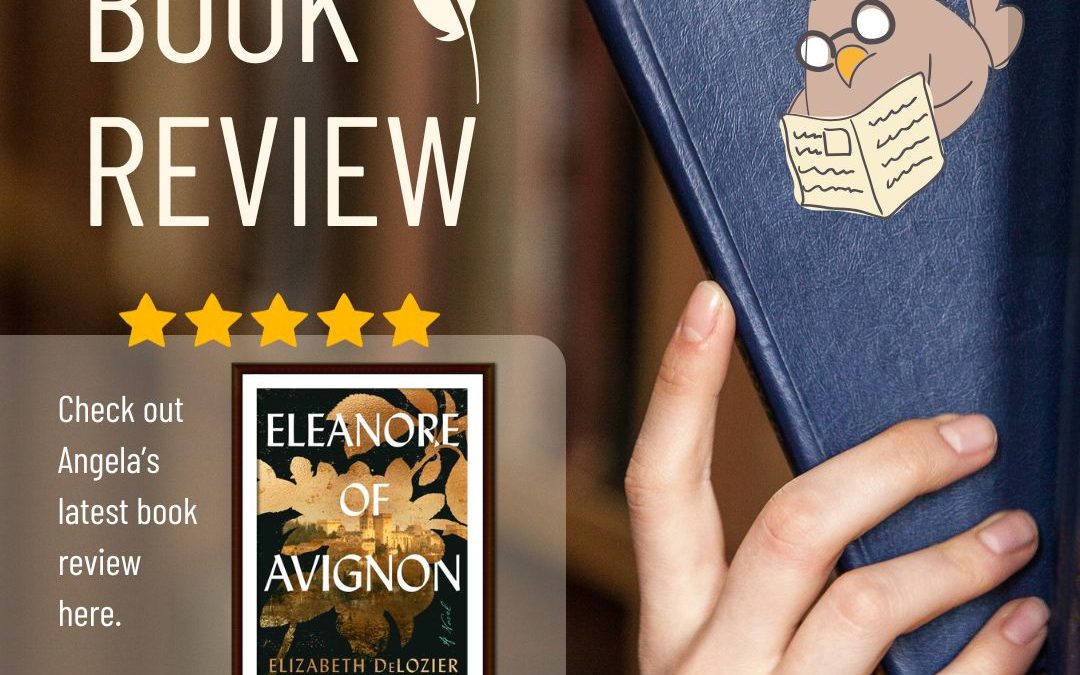 Eleanore of Avignon by Elizabeth DeLozier