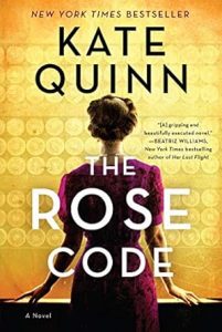 book cover for the rose code by Kate Quinn