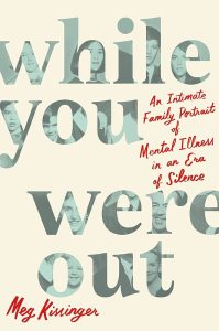 cover image-While you were out by Meg Kissinger