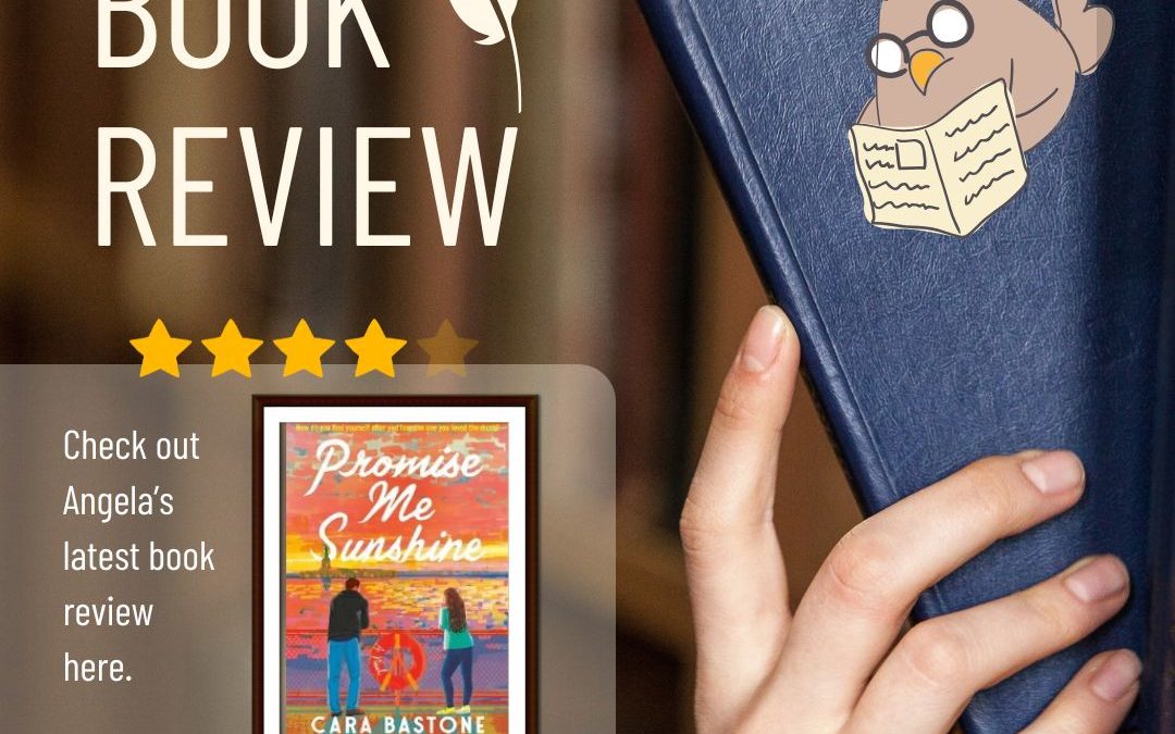 Promise Me Sunshine by Cara Bastone
