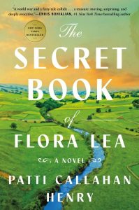 Cover image: The Secret Book of Flora Lea by Patti Callahan Henry