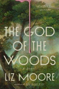 god of the woods by Liz Moore